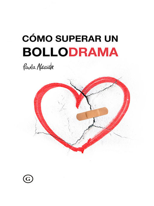 Cover image for Cómo superar un bollodrama